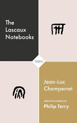The Lascaux Notebooks - Jean-Luc Champerret