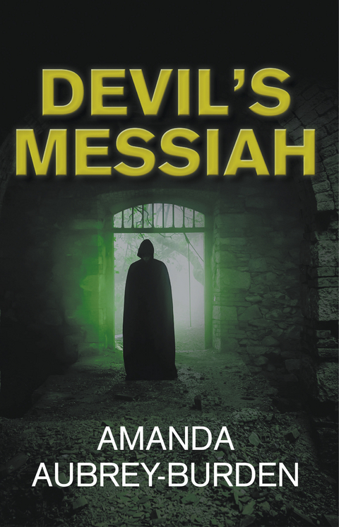 Devil's Messiah -  Amanda Aubrey-Burden