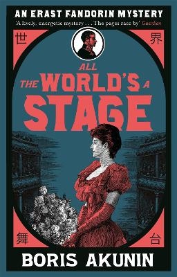 All The World's A Stage - Boris Akunin