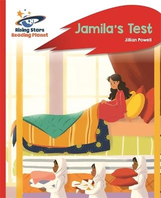 Reading Planet - Jamila's Test - Red A: Rocket Phonics - Jillian Powell