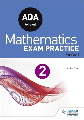 AQA A-level (Year 2) Mathematics Exam Practice - Jan Dangerfield, Rose Jewell, Sue Pope, Nick Geere