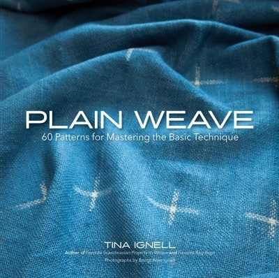 Plain Weave - Tina Ignell