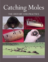 Catching Moles -  Jeff Nicholls