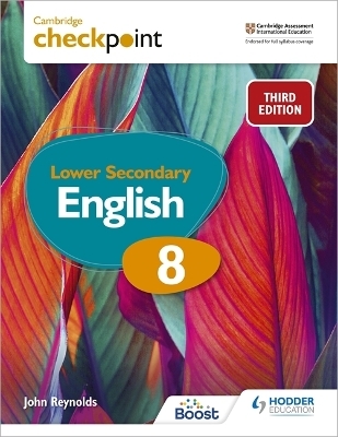 Cambridge Checkpoint Lower Secondary English Student's Book 8 - John Reynolds