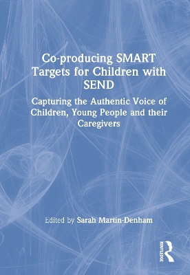 Co-producing SMART Targets for Children with SEND