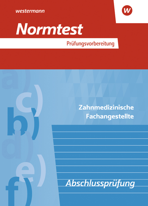 Pr&uuml;fungsvorbereitung Normtest - Karin Ei&szlig;el, Claudia Dichta