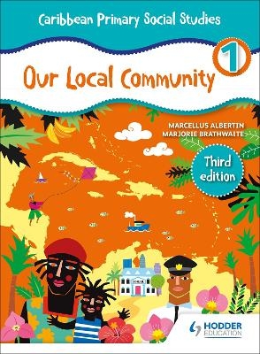 Caribbean Primary Social Studies Book 1 - Marjorie Brathwaite, Marcellus Albertin