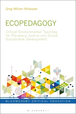 Ecopedagogy - Greg William Misiaszek