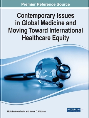 Contemporary Issues in Global Medicine and Moving Toward International Healthcare Equity