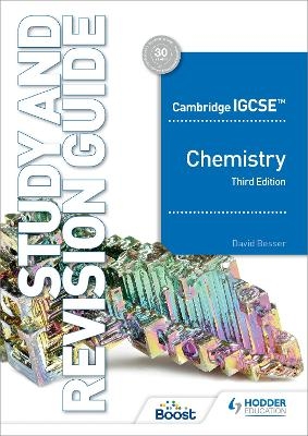 Cambridge IGCSE&trade; Chemistry Study and Revision Guide Third Edition - David Besser