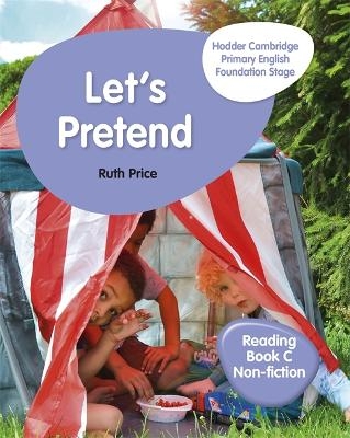 Hodder Cambridge Primary English Reading Book C Non-fiction Foundation Stage - Ruth Price