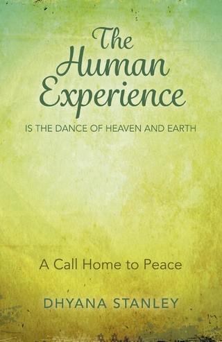 Human Experience Is The Dance Of Heaven And Earth