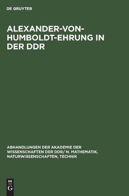 Alexander-von-Humboldt-Ehrung in der DDR - 