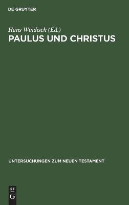 Paulus und Christus - 