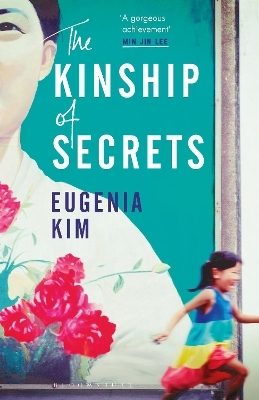 The Kinship of Secrets - Eugenia Kim