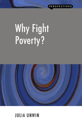 Why Fight Poverty? - Julia Unwin
