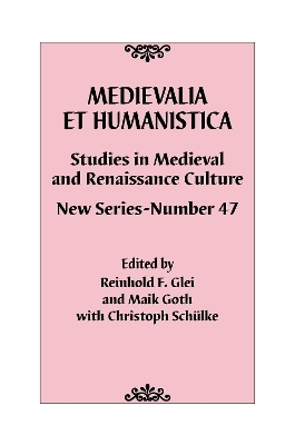 Medievalia et Humanistica, No. 47 - 