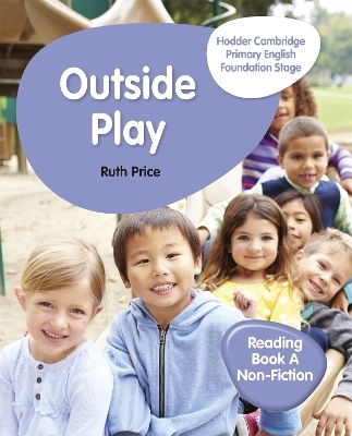 Hodder Cambridge Primary English Reading Book A Non-fiction Foundation Stage - Ruth Price