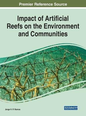 Impact of Artificial Reefs on the Environment and Communities - 