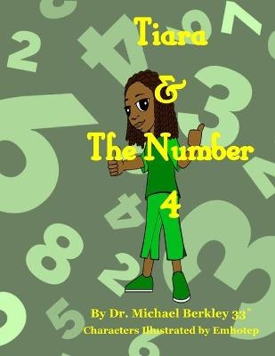 Tiara & The Number 4