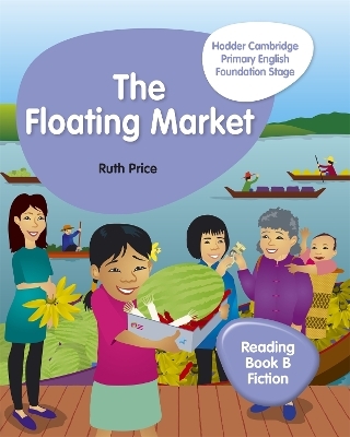 Hodder Cambridge Primary English Reading Book B Fiction Foundation Stage - Ruth Price