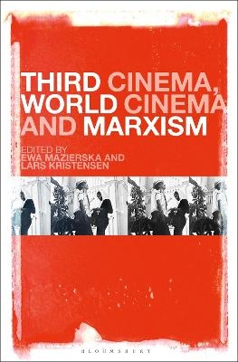 Third Cinema, World Cinema and Marxism - 