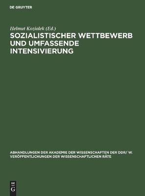 Sozialistischer Wettbewerb und umfassende Intensivierung - 
