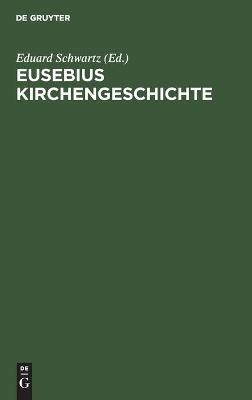 Eusebius Kirchengeschichte - 