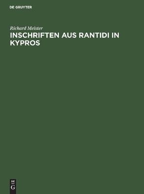 Inschriften aus Rantidi in Kypros - Richard Meister