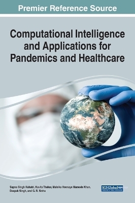 Computational Intelligence and Applications For Pandemics and Healthcare - 