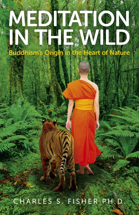 Meditation in the Wild -  Charles S. Fisher