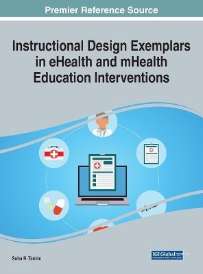 Instructional Design Exemplars in eHealth and mHealth Education Interventions - 