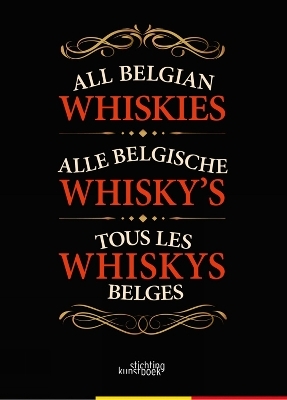 All Belgian Whiskies - Patrick Ludwich, Karel Puype