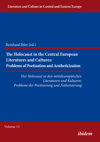 The Holocaust in the Central European Literatures and Cultures