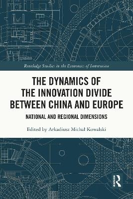 The Dynamics of the Innovation Divide Between China and Europe