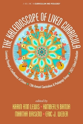 The Kaleidoscope of Lived Curricula - 