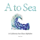 A to Sea - Kirsti M Scott