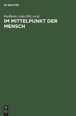 Im Mittelpunkt der Mensch - 