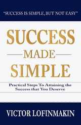 Success Made Simple - Victor Lofinmakin