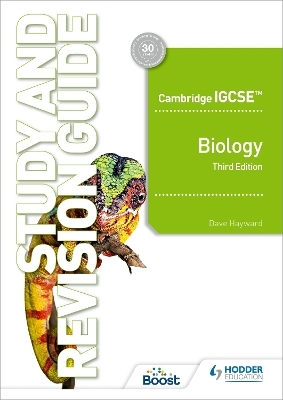 Cambridge IGCSE&trade; Biology Study and Revision Guide Third Edition - Dave Hayward