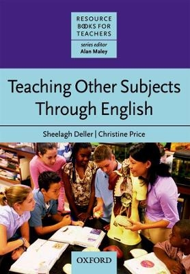 Teaching Other Subjects Through English E-Book - Sheelagh Deller, Christine Price