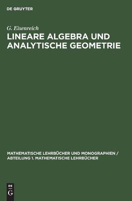 Lineare Algebra und analytische Geometrie - G. Eisenreich