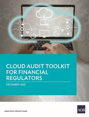 Cloud Audit Toolkit for Financial Regulators -  Asian Development Bank