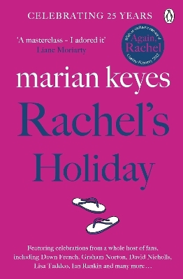 Rachel's Holiday - Marian Keyes