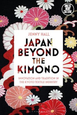 Japan beyond the Kimono - Jenny Hall