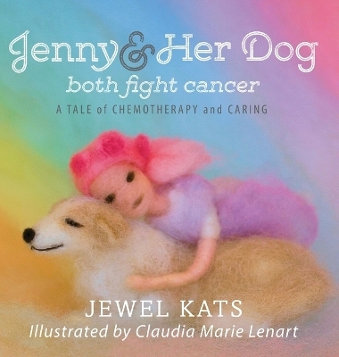 Jenny and her Dog Both Fight Cancer - Jewel Kats