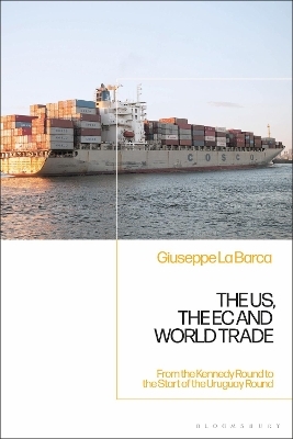 The US, the EC and World Trade - Giuseppe La Barca