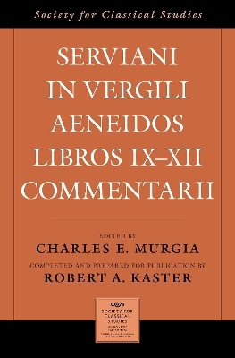 Serviani in Vergili Aeneidos libros IX-XII commentarii - 