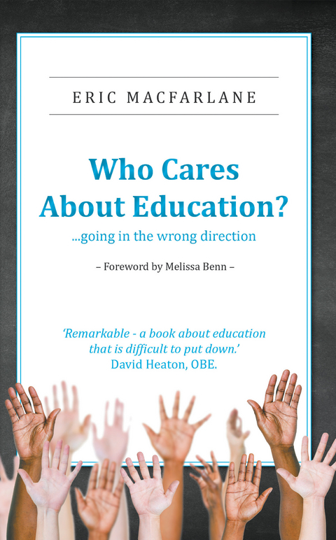 Who Cares About Education? -  Eric MacFarlane