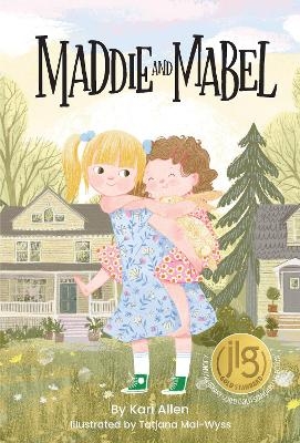 Maddie and Mabel - Kari Allen